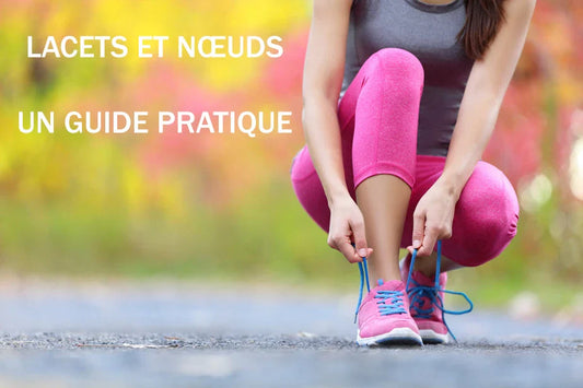 Nouer et lacer ses lacets: Un guide pratique